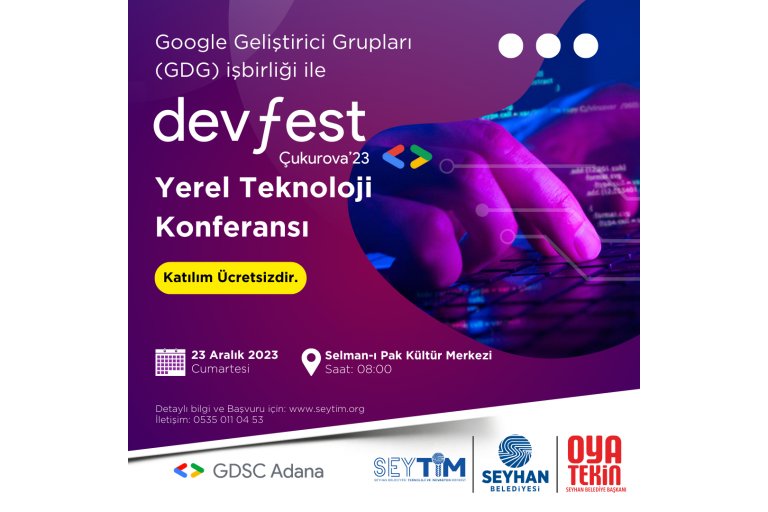 “Yerelde Teknoloji, Globalde Etki: DevFest'23 Seyhan’da! ”